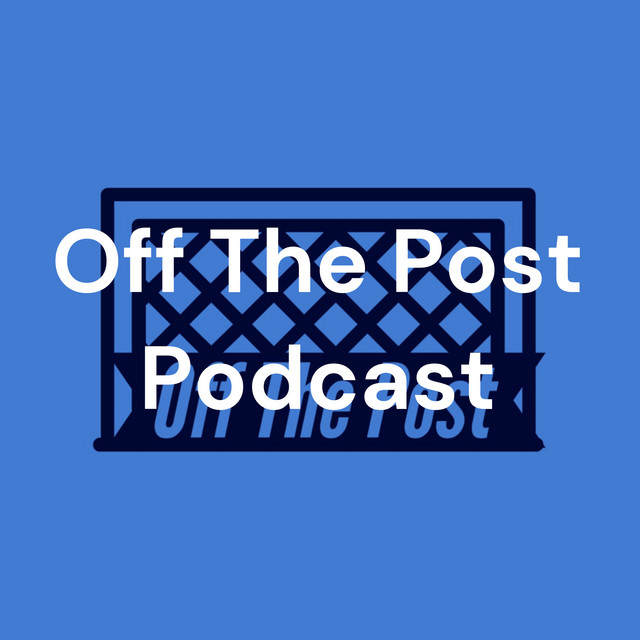 Off The Post Podcast | Podcast on Spotify
