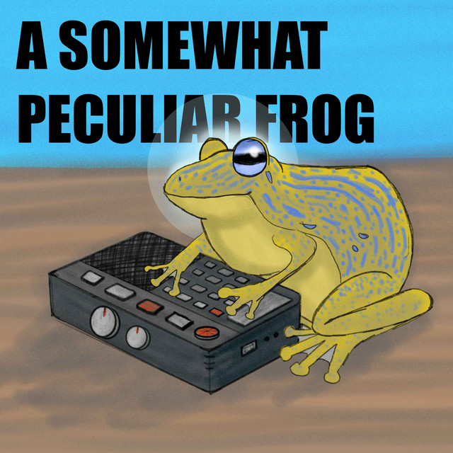 A Somewhat Peculiar Frog | Podcast on Spotify