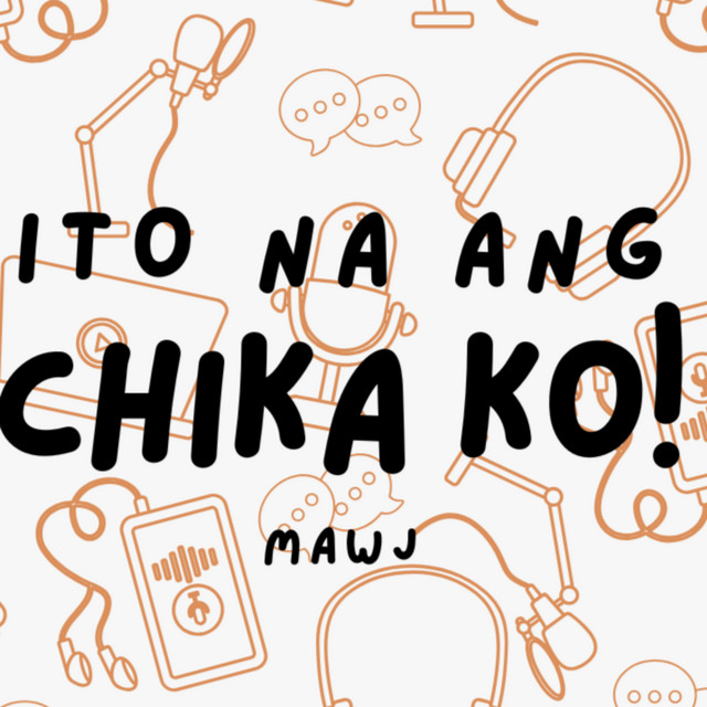 ito na ang chika ko! podcast artwork