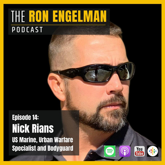 #14 Nick Rians - US Marine, Urban Warfare Specialist and Bodyguard ...