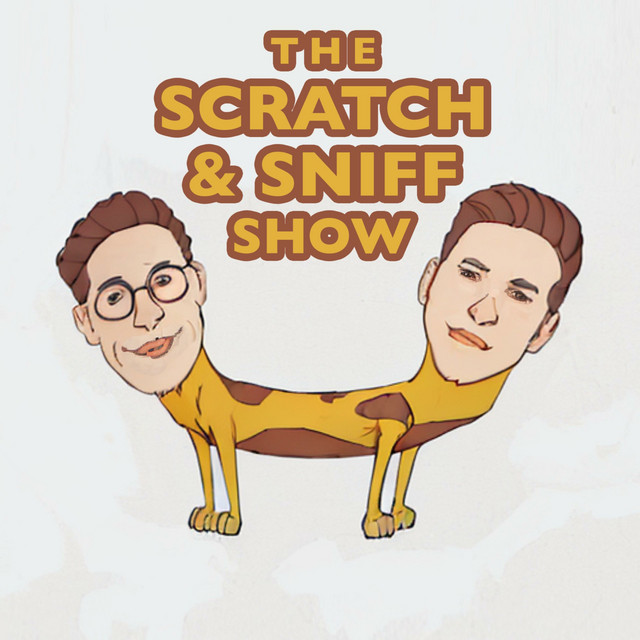 Scratch & Sniff Show | Podcast on Spotify