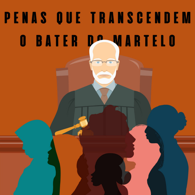 Penas que transcendem o bater do martelo | Podcast on Spotify