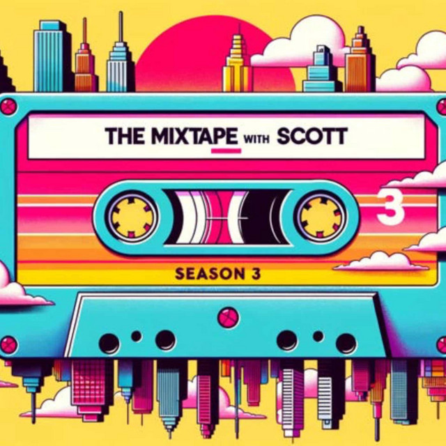 The Mixtape with Scott | Podcast on Spotify