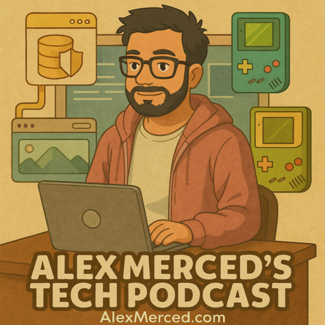 Alex Merced's Tech Podcast | Podcast on Spotify