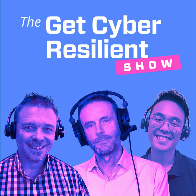 The Get Cyber Resilient Show | Podcast on Spotify