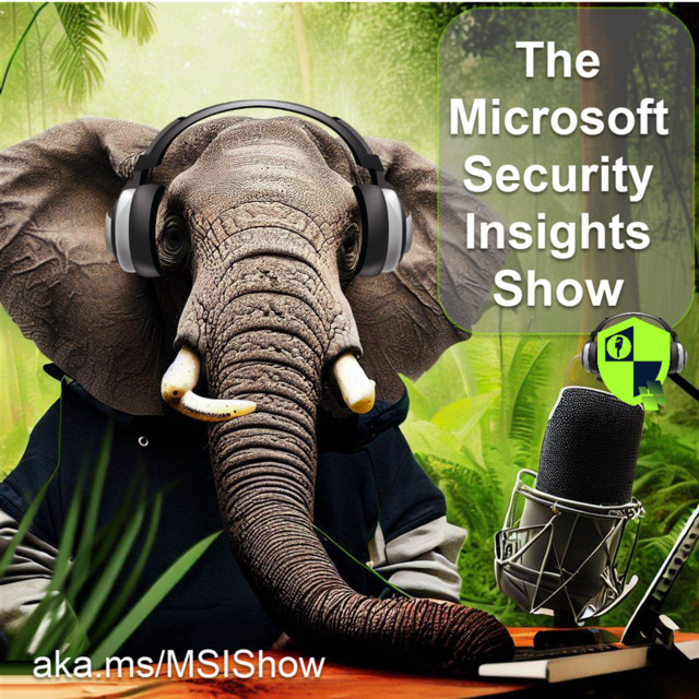 The Microsoft Security Insights Show | Podcast on Spotify