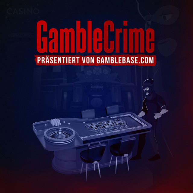 GambleCrime &ndash; Die spannendsten Kriminalf&auml;lle aus der Welt des Gl&uuml;cksspiels