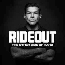 RIDEOUT: The Other Side of Hard | Podcast on Spotify