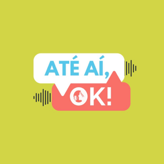 Até aí, ok! podcast artwork