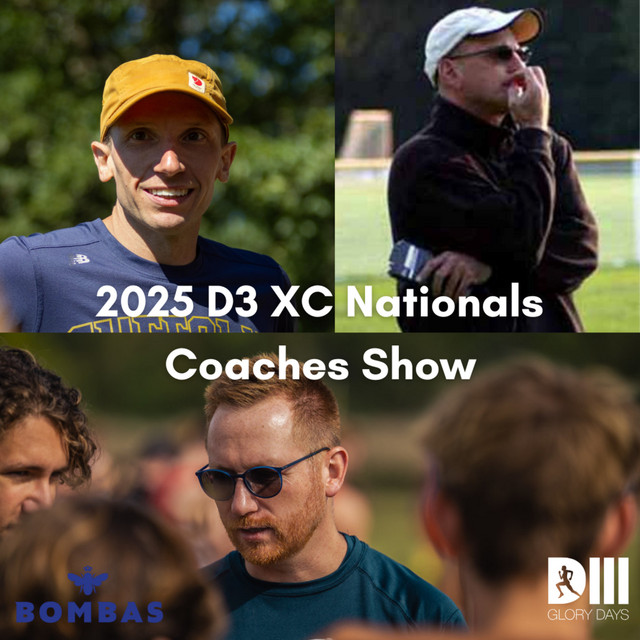 2025 D3 XC Nationals Coaches Show - D3 Glory Days Podcast | Podcast on ...