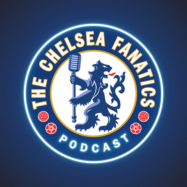 The Chelsea Fanatics Podcast | Podcast on Spotify