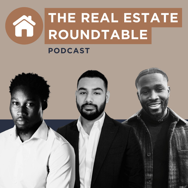 Real Estate Roundtable | Podcast on Spotify