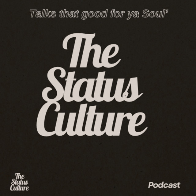 The Status Culture | Podcast on Spotify