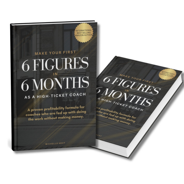 Make Your First 6 Figures In 6 Months As A High-Ticket Coach with ...