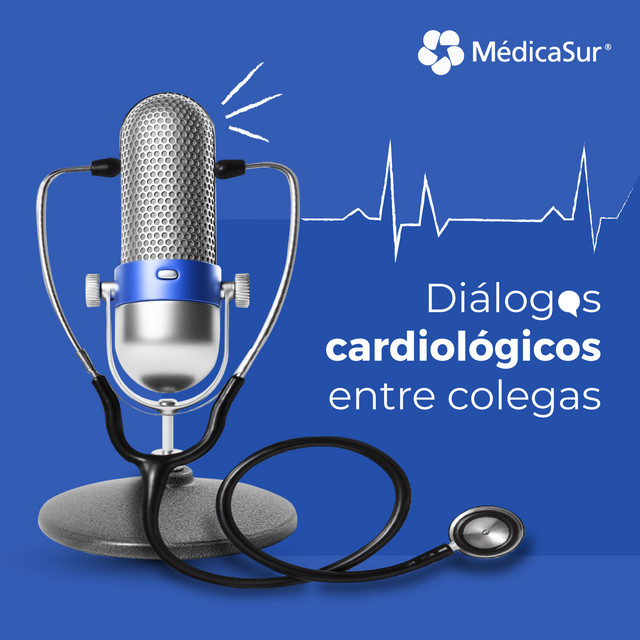 Diálogos cardiológicos entre colegas | Podcast on Spotify