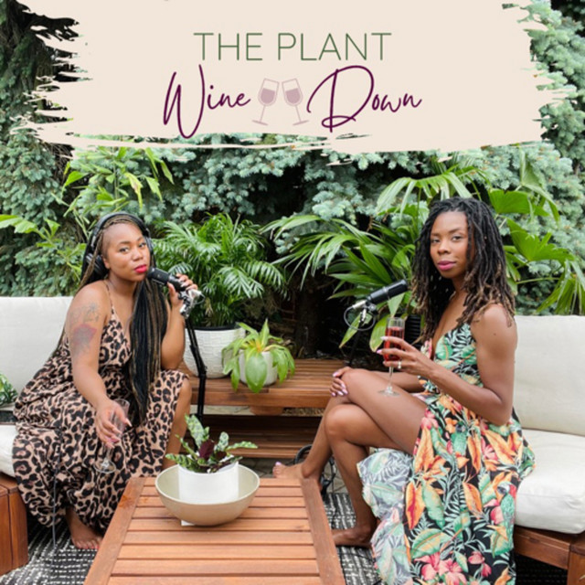 The Plant Wine Down Podcast | Podcast on Spotify