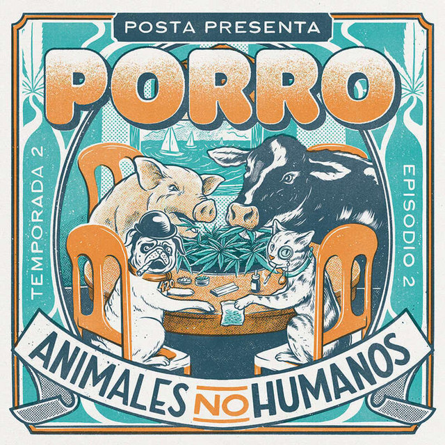 PORRO — Temporada 2 Episodio 2: Animales no humanos