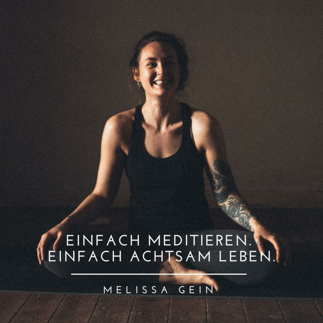 einfach meditieren. einfach achtsam leben. podcast artwork