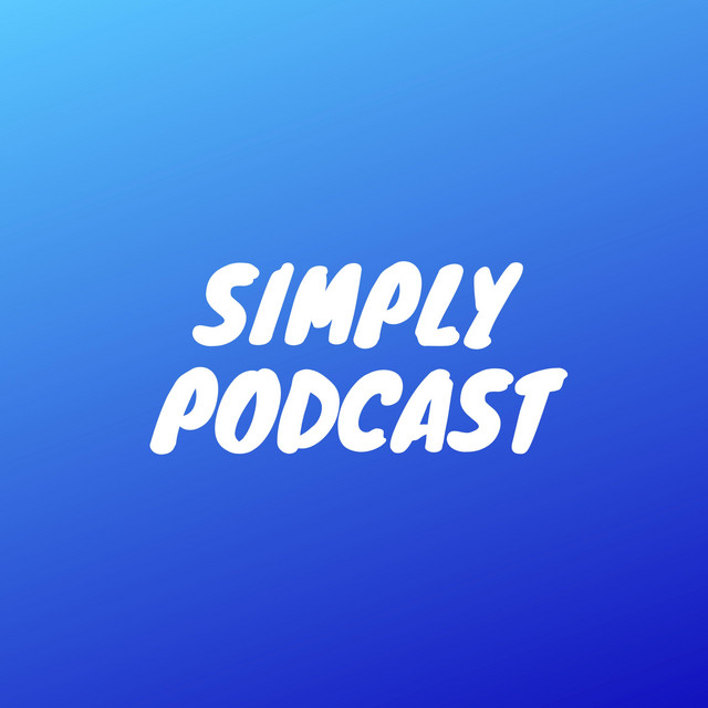 Simply Podcast | Podcast on Spotify