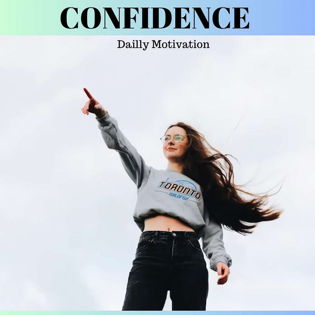 S17 Ep30: CONFIDENCE - Daily Motivations | Podcast on Spotify