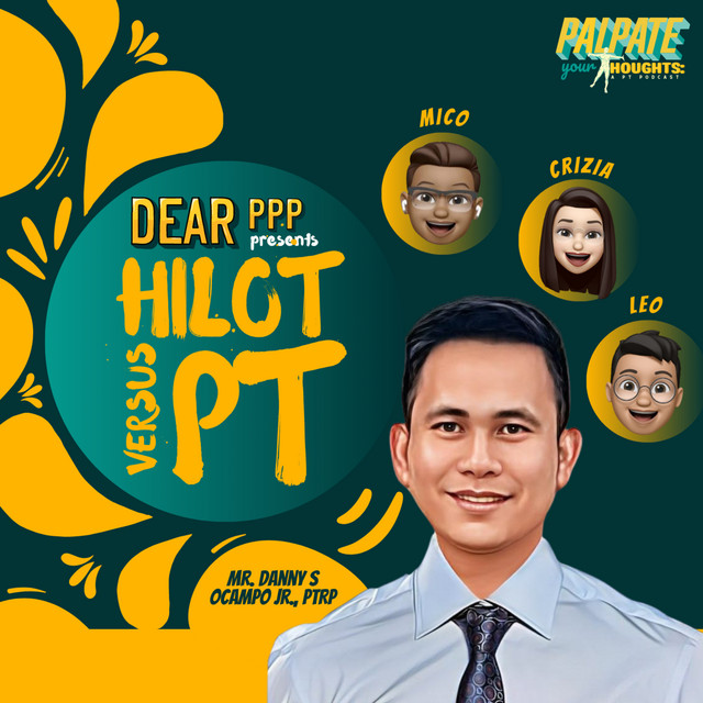 Episode 3: DEAR P.P.P. presents Hilot versus Physical Therapy - Palpate ...