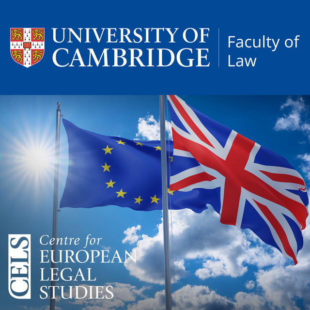 Cambridge Centre for European Legal Studies (CELS) Podcast | Podcast on ...