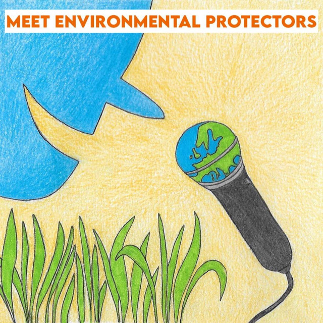 Meet environmental protectors | Podcast on Spotify