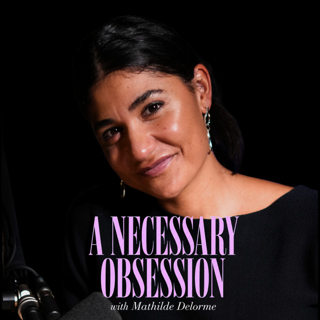 A Necessary Obsession podcast cover