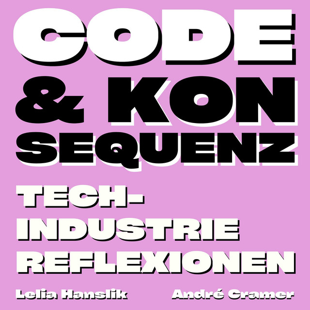 Code & Konsequenz | Podcast on Spotify