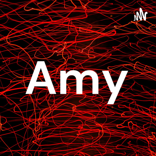 Amy Podcast On Spotify
