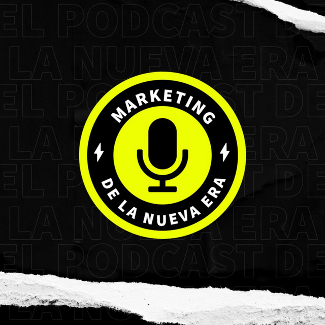 Marketing de la Nueva Era | Podcast on Spotify