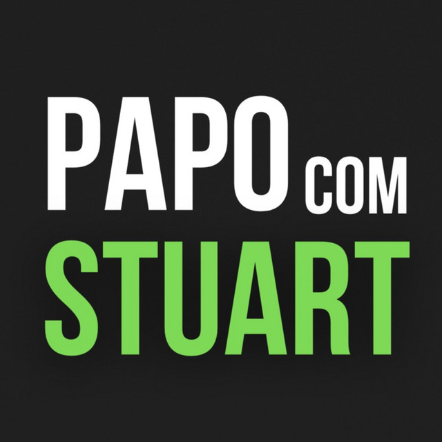 Papo com Stuart | Podcast on Spotify