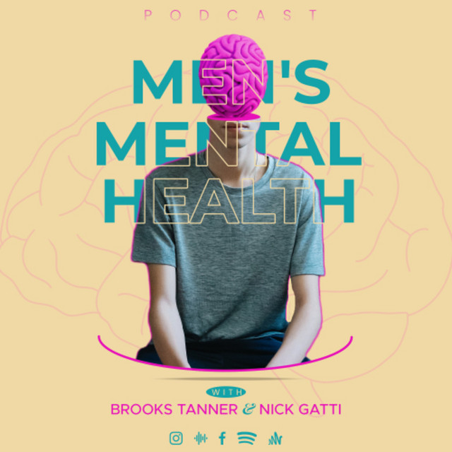 Men’s Mental Health Podcast | Podcast on Spotify