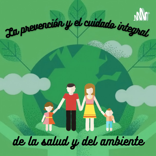 La Prevención y el Cuidado Integral de la Salud y del Ambiente ...