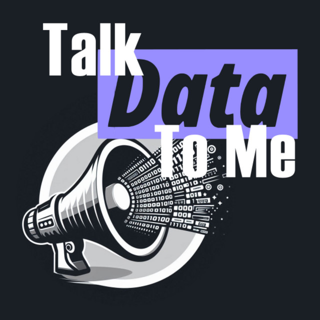Talk Data To Me | Podcast on Spotify