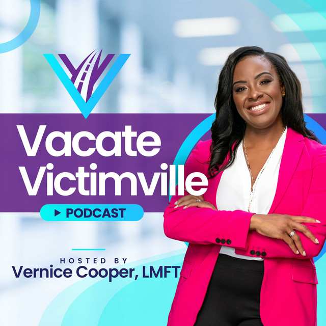 Vacate Victimville | Podcast on Spotify