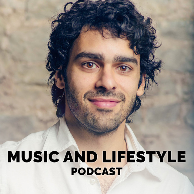 Music and Lifestyle Podcast | Podcast on Spotify