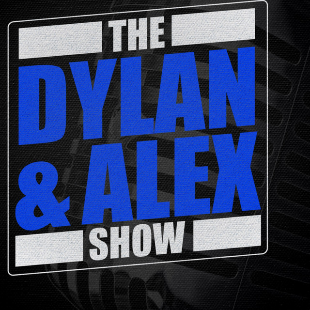 The Dylan & Alex Show | Podcast on Spotify