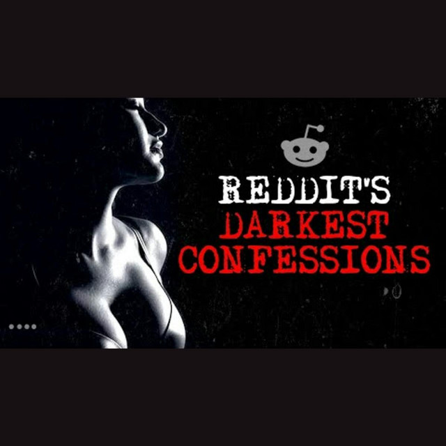 Episode 9: Reddit's Darkest Confessions - Malevolent Mischief: True