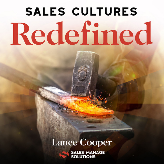 Sales Cultures Redefined | Podcast on Spotify