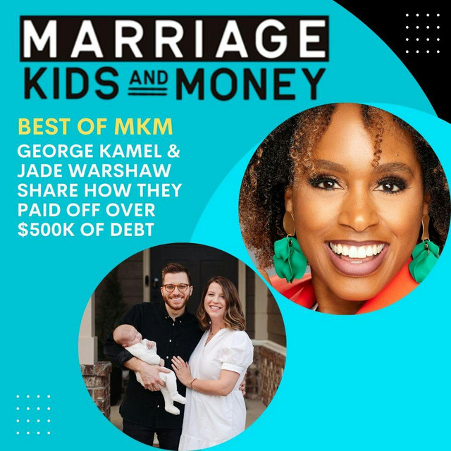 George Kamel & Jade Warshaw Share How They Paid Off Over $500k of Debt ...
