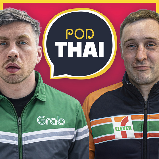 Pod Thai - Grumpy Expats In Bangkok | Podcast on Spotify
