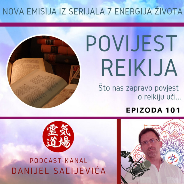 Učimo iz povjesti reikija - DanCast 101
