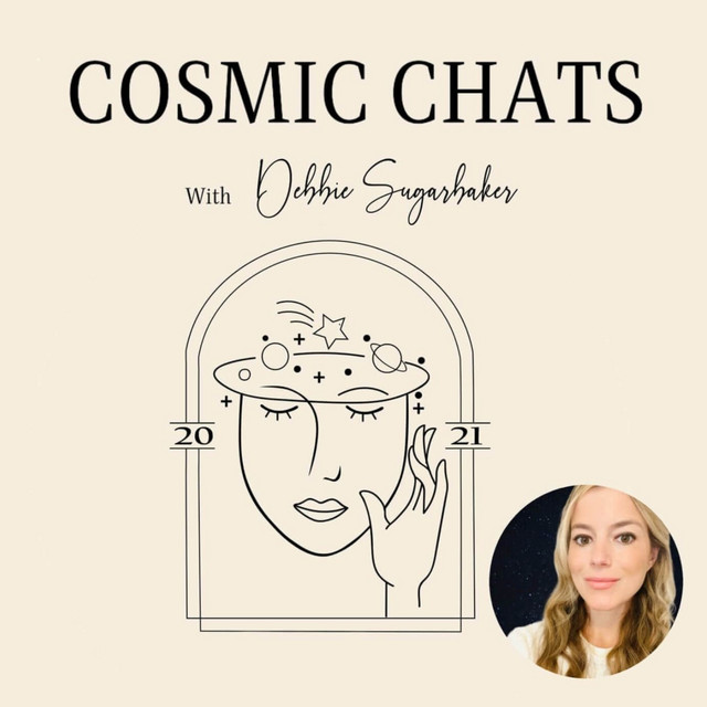 Cosmic Chats with Debbie Sugarbaker | Podcast on Spotify