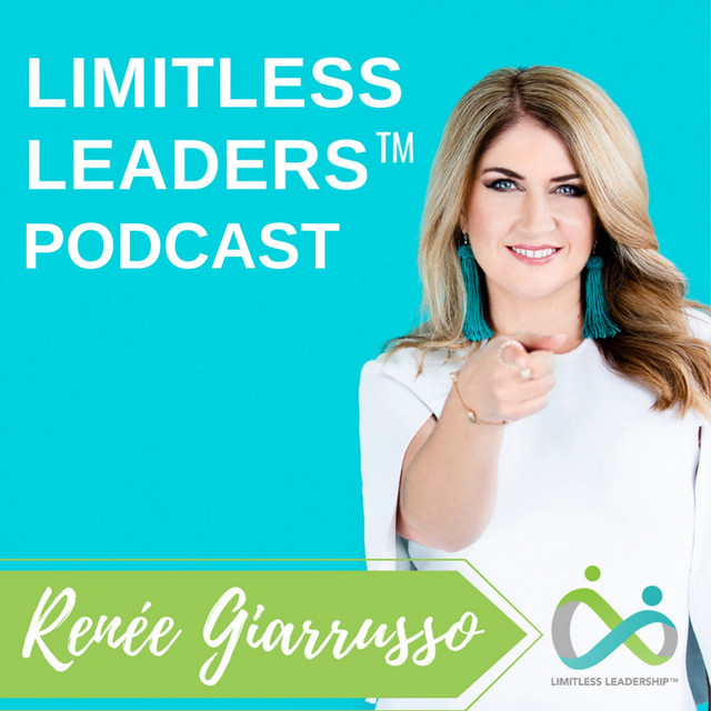 Limitless Leaders™ Podcast | Podcast on Spotify