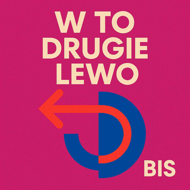 W to drugie lewo - BIS | Podcast on Spotify
