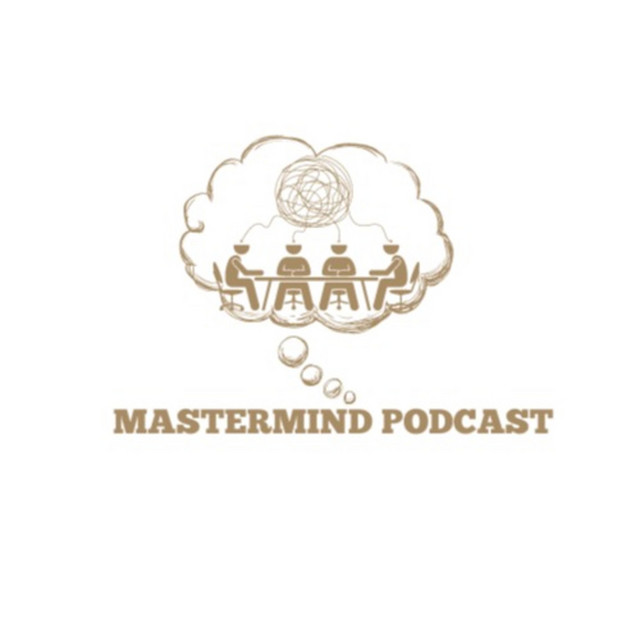 Mastermind Podcast | Podcast on Spotify