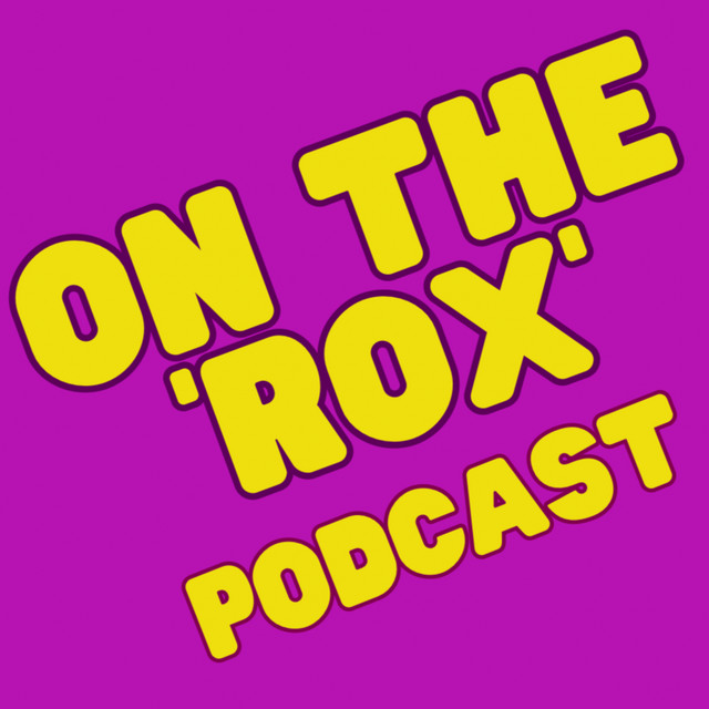 On The 'Rox' Podcast | Podcast on Spotify