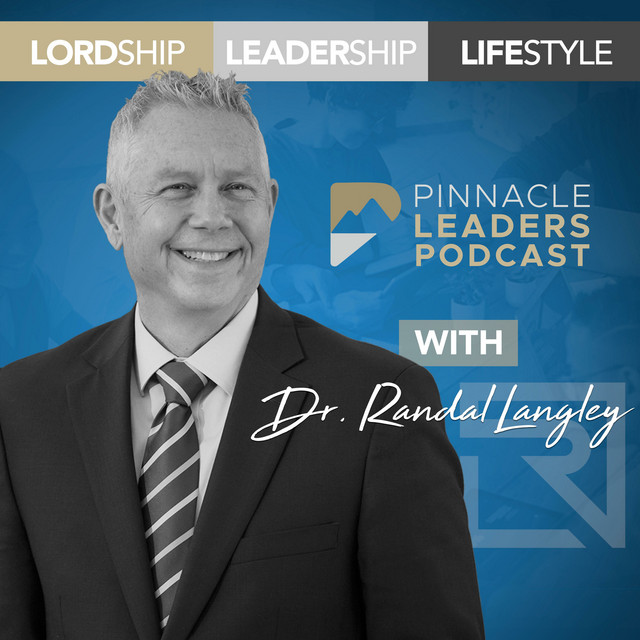 Pinnacle Leaders Podcast | Podcast on Spotify