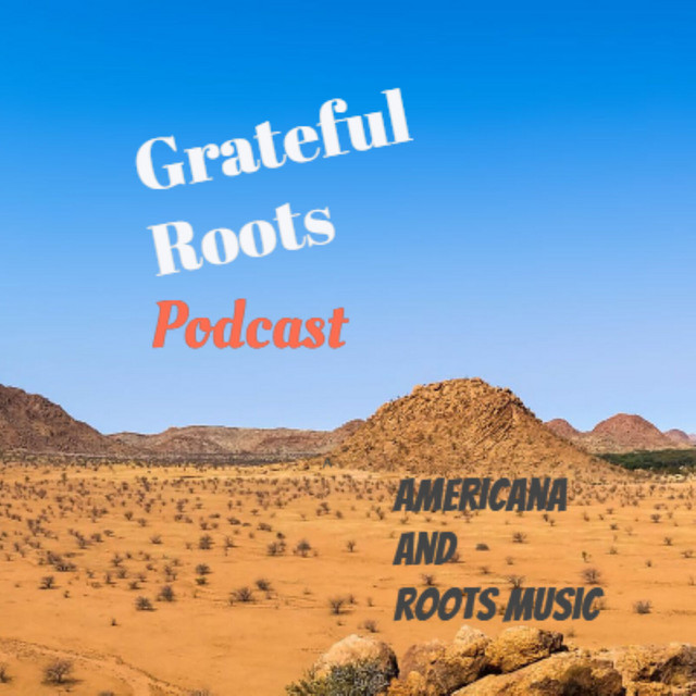 Grateful Roots | Podcast on Spotify